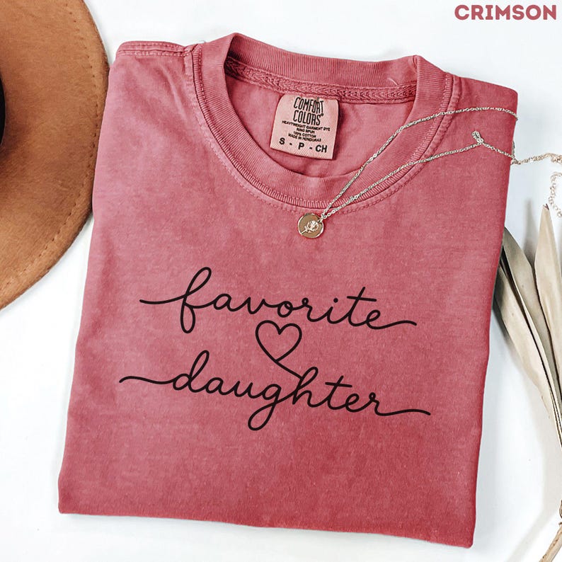 Favorite Daughter Shirt, Awesome Daughter Tee, Best Daughter Birthday Gift, Gift For Daughter, Cool Daughter Comfort Colors Shirt image 6