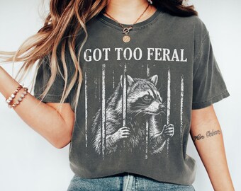 野生的すぎるシャツ、面白いアライグマシャツ、野生的女の子Tシャツ、アライグマミームシャツ、ゴミパンダシャツ、常軌を逸した動物好きへのギフト