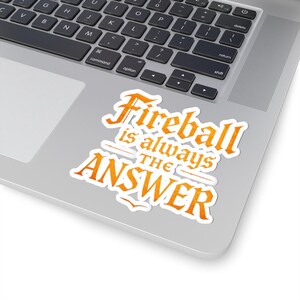 Adesivo "Fireball Is Always The Answer" - Decalcomania per laptop, bomboniera per feste immagine 3