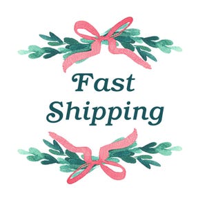 May include: Watercolor illustration with the text "Fast Shipping". The design features green leaves and pink bows at the top and bottom, set against a white background. The text is in a teal color.