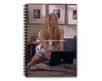 I couldn't help but wonder / Carrie Bradshaw Sex and the City Spiral Notebook | Ruled Journal