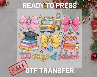 100 Days of School DTF Transfer Ready to Press, School Bus Coquette Bow Heat Transfer for Shirts, Teacher Student DIY Iron On Decal Design