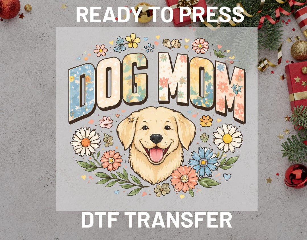 Dog Mom DTF Transfer, Golden Retriever Floral Ready to Press, Vintage ...