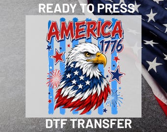 America 1776 DTF Transfer Ready to Press, 4th of July Bald Eagle Apparel Prints, USA Flag Fireworks Iron On Transfers