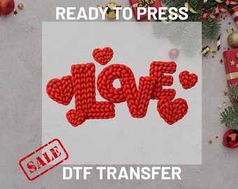 Faux Yarn Love Valentine's Day DTF Ready To Press, Love Heart Heat Press, Romantic Shirt Iron On Transfers, Valentines Gift Design