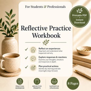 Può includere: Un quaderno di lavoro intitolato "Reflective Practice Workbook" con il testo "For Students & Professionals". La copertina include un disegno a forma di foglia verde e le parole "Printable PDF" e "Instant Download". Il quaderno ha 8 pagine.