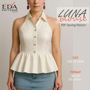May include: Cream-colored halter top with a collared neckline and a peplum hem. The blouse features decorative buttons down the front and is labeled "LUNA blouse" with "PDF Sewing Pattern". The size range is US2 to US24.