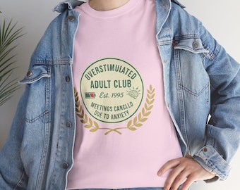 Camiseta del Club de Adultos Sobreestimulados / Camiseta con Humor Introvertido