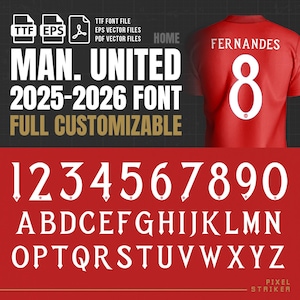 May include: A red soccer jersey with the name "Fernandes" and the number "8" on the back. Below, a white font set with numbers 0-9 and letters A-Z is displayed. The text "MAN. UNITED 2025-2026 FONT FULL CUSTOMIZABLE" is also visible.
