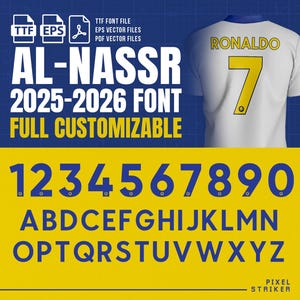 May include: A digital font design for Al-Nassr 2025-2026, featuring a white jersey with the name "RONALDO" and the number "7" in yellow. The font includes numbers and the alphabet in blue, set against a yellow and blue background.