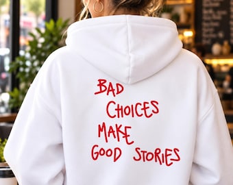 Bad Choices Make Good Stories, Funny Party Gift, Sarcastic Humor
