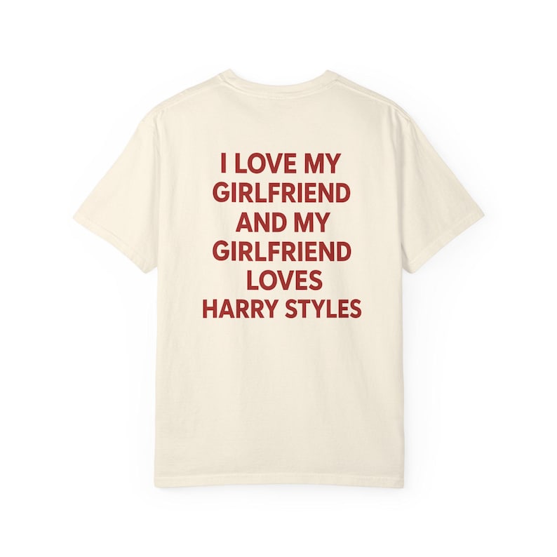 Amo a mi novia y mi novia ama a Harry Styles (Camiseta), Camiseta divertida para novio, Camiseta Comfort Colors, Camiseta sarcástica para citas, Unisex imagen 4