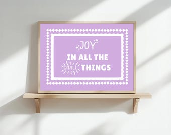Pastel Purple Art Print | Joy in All the Small Places | A3/4/5/6 | OTHER COLOURS AVAILABLE