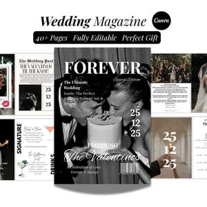 Può includere: Una copertina di rivista di matrimonio con la parola "FOREVER" a grandi lettere. La copertina presenta una foto in bianco e nero di una coppia che mangia una torta nuziale. La rivista include il testo "The Ultimate Wedding" e "The Valentinos".