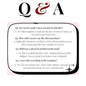May include: A digital Q & A information sheet with a light pink background and black border. The text includes four questions and answers regarding Canva template usage, file delivery, physical shipping, and customization options for the user.