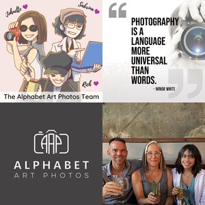 May include: A team of three people, Johnette, Sabrina, and Rich, are shown in a cartoon illustration. They are holding cameras and a laptop. The text "The Alphabet Art Photos Team" is below the illustration. The team's logo is shown below the text. The logo is a camera with the letters "AAP" inside. The text "ALPHABET ART PHOTOS" is below the logo. The quote "PHOTOGRAPHY IS A LANGUAGE MORE UNIVERSAL THAN WORDS. - MINOR WHITE" is shown in the upper right corner of the image. A photo of three people is shown in the lower right corner of the image.