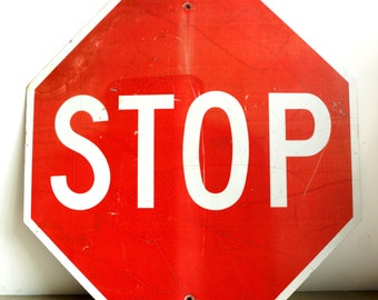 Vintage Metal "STOP" Sign 30" x 30" (c.1992) - Industrial Home Decor, Collectible Signage, Man Cave, Red & White Sign