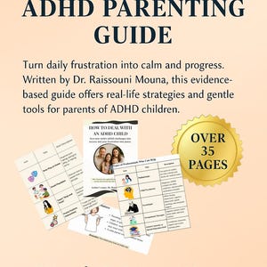 Könnte beinhalten: Ein Ratgeber mit dem Titel "YOUR COMPLETE ADHD PARENTING GUIDE" mit Text und Illustrationen. Der Ratgeber bietet Strategien und Werkzeuge für Eltern von Kindern mit ADHS. Verfasst von Dr. Raissouni Mouna.