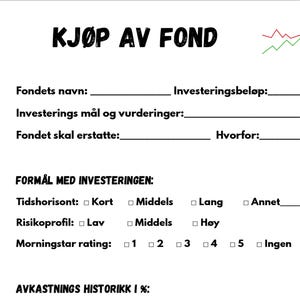 May include: A white form with the text "KJØP AV FOND" at the top. The form includes fields for fund name, investment amount, investment goals, and risk profile. It also has a section for Morningstar rating.