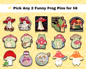 Cute Mushroom Enamel Pin – Pick Any 2 for 8, Mushroom Pins, Funny Frog Pins, Backpack Pins, Brooch Pins and Badges, Gift for Nature Lovers