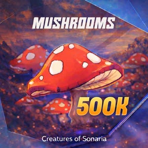 Puede incluir: Ilustración de setas rojas con puntos blancos sobre un fondo oscuro y onírico. La palabra «MUSHROOMS» está en la parte superior, con «500K» en dorado debajo de una seta grande. El texto «Creatures of Sonaria» está en la parte inferior.