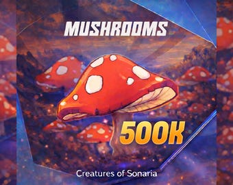 Creatures of Sonaria – 500K Shooms | 500,000 Mushrooms | Roblox