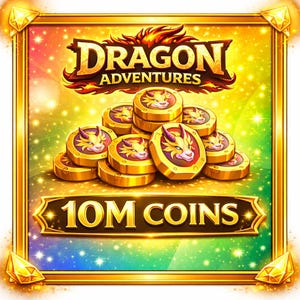 May include: A golden-framed graphic for "Dragon Adventures" features a stack of gold coins with dragon faces. The image includes the text "10M COINS" on a banner, set against a sparkling, colorful background.