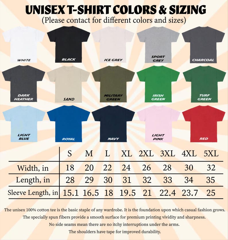 May include: A color chart displaying fifteen t-shirt options in white, black, ice grey, sport grey, charcoal, dark heather, sand, military green, irish green, turf green, light blue, royal, navy, light pink, and red, with a sizing table in inches.