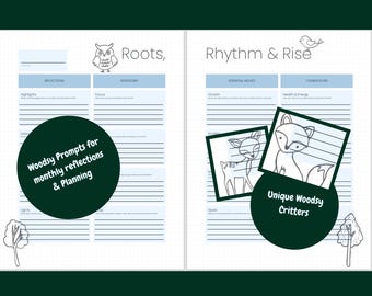 May include: Two-page spread of a planner with a green background. The left page is titled "Roots," and the right page is titled "Rhythm & Rise." Each page has sections for writing, with illustrations of an owl, a bird, and trees. Text on the pages reads "Woodsy Prompts for monthly reflections & Planning" and "Unique Woodsy Critters."