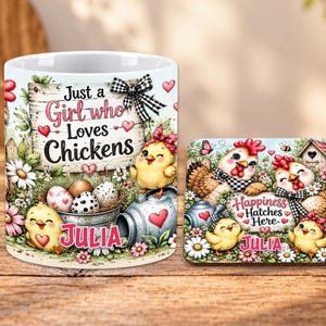 May include: A white ceramic mug and a square coaster featuring illustrations of yellow chicks, chickens, flowers, and hearts. The mug displays the text Just a Girl who Loves Chickens and the name Julia. The coaster features the text Happiness Hatches Here.