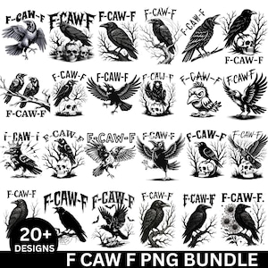 May include: A collection of black and white raven designs with the text "F-CAW-F" and "20+ DESIGNS". The designs include ravens perched on branches, skulls, and in flight. The words "F CAW F PNG BUNDLE" are at the bottom.
