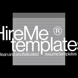 May include: A graphic design featuring the text "HireMe templates" in white, with a gray notepad graphic on a black background. The text "Clean and sophisticated resume templates" is also included.