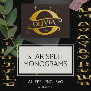 May include: Gold star split monograms on a black background. The monograms include the letters A through X, each with a split design. The word "OLIVIA" is in gold script on a dark brown background. The text "STAR SPLIT MONOGRAMS" is in a white rectangle.