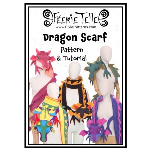 May include: A digital download pattern and tutorial for making a dragon scarf. The image shows five different dragon scarves in various colors, including pink, green, yellow, black, and purple.