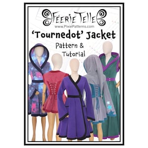 May include: A sewing pattern and tutorial for a 'Tournedot' jacket. The image shows five different versions of the jacket in various colors and fabrics, including a galaxy print, red, purple, gray, and teal.