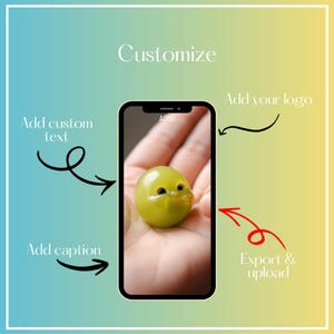 May include: A smartphone displays a green, bird-like sculpture held in a hand, with the word "ASMR" on the screen. The image is set against a gradient background and includes text prompts: "Customize," "Add custom text," "Add caption," "Add your logo," and "Export & upload."