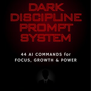 Może przedstawiać: Grafika cyfrowa z ciemnoczerwonym i czarnym gradientem w tle. Tekst "DARK DISCIPLINE PROMPT SYSTEM" jest w kolorze czerwonym, stylizowaną czcionką. Poniżej napis "44 AI COMMANDS for FOCUS, GROWTH & POWER". Na dole tekst: "Control your day. Control your destiny."