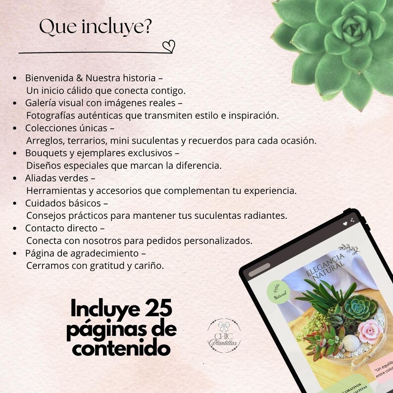 May include: A promotional image with text in Spanish, including "Que incluye?" and "Incluye 25 p&aacute;ginas de contenido." The image features a tablet displaying a succulent arrangement and a decorative succulent in the upper right corner. The text lists the contents.