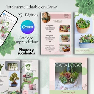 May include: A digital catalog template for plants and succulents, featuring a Canva logo and the text "25 Pages". The design includes images of various succulent arrangements and gardening tools, with the text "Totally Editable in Canva".