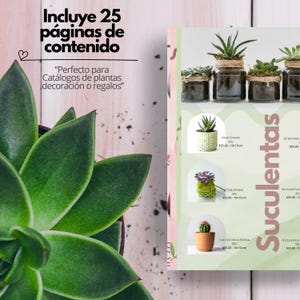 May include: A succulent plant with large green leaves is in the foreground. A catalog page displays various succulents in small pots and jars. Text includes "Incluye 25 p&aacute;ginas de contenido" and "Perfecto para Cat&aacute;logos de plantas decoraci&oacute;n o regalos."
