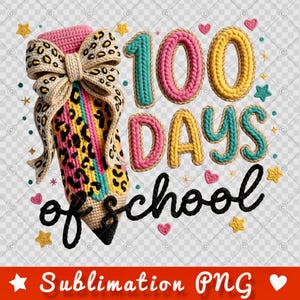 100 Days of School PNG, Little Miss 100 Days Smarter Png, Faux Yarn Bow 100 Days Of School, Teacher Png, Coquette Bow PNG, Digital Download