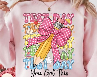 It's Test Day PNG, You Got This Test Day, Preppy Teacher, Test day teacher coquette, Rock the Test, Testing Motivation, Last day of school