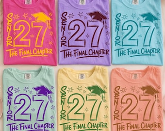 Senior 2027 Bundle Png, The Final Chapter, Class of 2027, Colorful 2027 Design, Senior 2027 Graduation, We Did It, Digital download