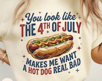 You Look Like the 4th of July PNG Retro America Hot dog, Hand Painted 4th July, USA Png, America 250 Years, Independence Day, Patriotic Png