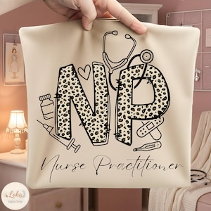 May include: A beige tote bag featuring the letters "NP" in a leopard print design, with a stethoscope, heart, and medical icons. The words "Nurse Practitioner" are written in a script font below the letters.