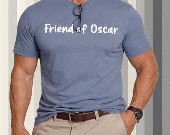 Friend of Oscar T-shirt LGBT Gay Slang Tee Shirt