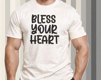 Bless Your Heart T-shirt | Southern Phrase Typography Tee