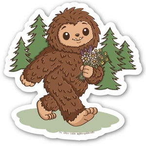 May include: A sticker featuring a cartoon Bigfoot character, walking and holding a bouquet of flowers. The Bigfoot is brown with a friendly expression, and the flowers are white, yellow, and purple. Two green pine trees are in the background.