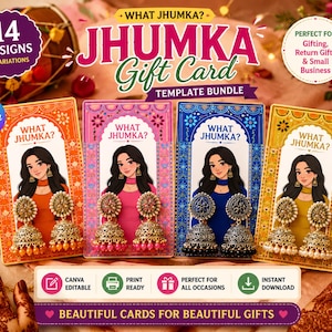 May include: A Jhumka Gift Card template bundle featuring four rectangular cards in orange, pink, blue, and yellow. Each card displays an illustration of a person wearing gold-toned bell-shaped earrings with pearls and the text WHAT JHUMKA?.