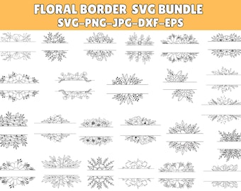 Floral Border SVG Bundle, Flower Svg, Floral border Svg, Flower Bouquet Svg, Flower Monogram Svg, Floral Clipart, Digital Download, Cricut